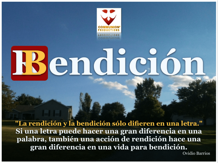 Rendición y Bendición